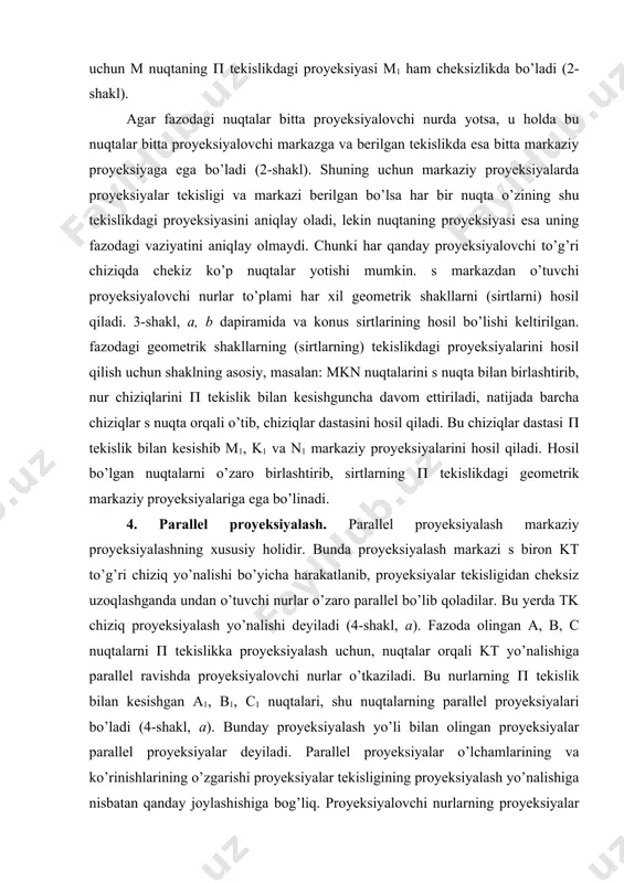 ksiyalar tekisligining proyeksiyalash yo’nalishiga nisbatan qanday joylashishiga bog’liq. proyeksiyalovchi nurlarning proyeksiyalar tekisligiga nisbatan qanday yo’nalishda bo’lishiga qarab, parallel proyeksiyalash qiyshiq burchakli va to’g’ri burchakli bo’ladi. agar proyeksiyalash yo’nalishi proyeksiyalar tekisligi bilan o’tkir burchak tashkil qilsa, bunday parallel proyeksiyalash qiyshiq burchakli deb ataladi (4-shakl, a). bunday proyeksiyalash ko’pincha aksonometrik tasvirlarni yasashda ishlatiladi. bunda proyeksiyalash yo’nalishi kt deb ko’rsatilishi kerak. agar proyeksiyalash o’nalishi proyeksiyalar tekisligi bilan to’g’ri burchak tashkil qilsa, bunday parallel proyeksiyalash to’g’ri burchakli yoki ortogonal proyeksiyalash deyiladi. bunday proyeksiyalashda proyeksiyalar yo’nalishi ko’rsatilmaydi, chunki bir nuqtadan tekislikka bitta perpendikulyar o’tkazish mumkin (4-shalk, b). geometrik shaklning bitta tekislikdagi parallel proyeksiyasini shu shaklning tuzilishi va uning fazodagi vaziyatini to’la aks ettira olmaydi. shuning uchun qo’shimcha ravishda turli usullardan foydalaniladi. pararllel proyeksiyalashdagi qo’shimcha usullar bilan tanishib chiqishdan avval parallel proyeksiyalashning asosiy xususiyatlari bilan tanishib chiqamiz. parallel proyeksiyalashning xususiyatlari. umumiy holda geometrik jismlar proyeksiyalar tekisliklariga kiritib tasvirlanadi. bunday vaziyatda jismning tekislikdagi tasviri va fazoviy ko’rinishi …
