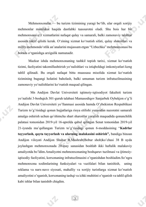 itini o’rganish va tahlil qilish kabi ishlar bilan tanishib chiqdim. mehmonxonaga kelgan mehmonlarni joylashtirish, va hujjatlarni rasmiylashtirish, mehmonlarga kunlik xizmat ko’rsatish, u bilan hisob-kitob jarayonlarini o’rganib chiqdim. mehmonlar bilan muloqotda xushmuomalalik bilan yondashish va ularga yuqori darajadagi servis xizmatlarini ko’rsatishning noodatiy yondashuvlarining amaliy ko’nikmalari haqida ma’lumot oldim. 2.tashkilotning kelib chiqish tarixi va tashkiliy tuzilmasi. dastlab tashkilot 2016-yilda savdo yo’nalishida o’z faoliyatini boshlagan. keyinchalik o’z faoliyat yo’nalishini savdodan xizmat ko’rsatish sohasiga o’zgartiradi. koronavirus pandemiyasining salbiy ta’sirini turizm hamda unga bevosita bog‘liq bo‘lgan tarmoqlarni qo‘llab-quvvatlash orqali kamaytirish, shuningdek, “turizm to‘g‘risida”gi o‘zbekiston respublikasining qonuni hamda o’zbekiston respulikasi prezidentining “o’zbekiston respublikasida turizm sohasini yanada rivojlantirish chora-tadbirlari to’g’risida”gi 2019-yil 13-avgustdagi pf-5781-son farmoni asosida andijon viloyatida chet ellik sayyohlar va mahalliy mehmonlarni joylashtirish vositalari bilan ta’minlash maqsadida tashkilot o’z faoliyat yo’nalishi belgilangan tartib qoidalar asosida o’zgartirgan. tashkilot nega aynan mehmondo’stlik industriyasiga o’zgartirgan degan savolga javob bersak: dunyo bo'ylab sayohat ko'plab odamlarning ajralmas qismiga aylanadi. har yili …