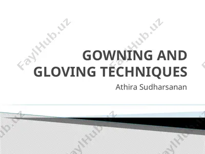 gowning and gloving techniques — PPTX