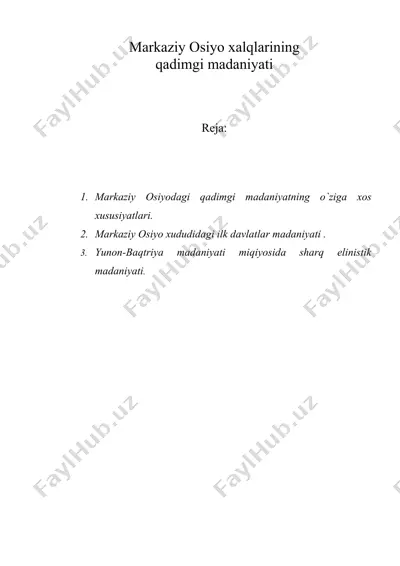 mаrkаziy osiyo xаlqlаrining qаdimgi mаdаniyati — DOC