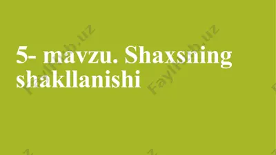 shaxsningshakllanishi — PPTX