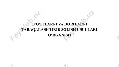 o’g’itlarni va dorilarni tabaqalashtirib solish usullari o’rganish — PPTX