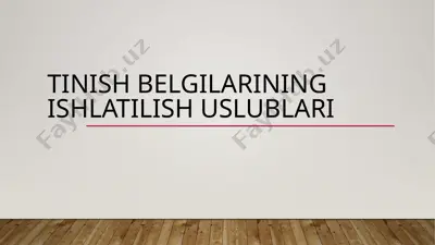 tinish belgilarining ishlatilish uslublari — PPTX