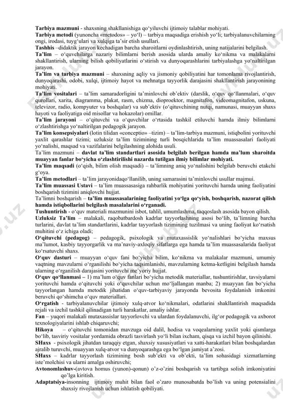 rning badiiy didini o‘stirish, ularda go‘zallikka muhabbat uyg‘otish, ular tomonidan go‘zallikni yaratish qobiliyatlarini tarbiyalashga yo‘naltirilgan pedagogik jarayon; ijtimoiy tarbiyaning muhim tarkibiy qismi. oila – kishilarning nikoh yoki qon-qarindoshlik rishtalari, umumiy turmush tarzi, axloqiy mas’uliyat hamda o‘zaro yordamga asoslanuvchi kichik guruhi. oila tarbiyasi – ota-onalar (yoki bola kamoloti uchun mas’ul shaxslar) tomonidan tashkil etiluvchi hamda farzandlarni har tomonlama etuk, sog‘lom etib tarbiyalashga yo‘naltirilgan pedagogik jarayon. oilaviy munosabatlar – ota-onalar (yoki bolaning kamoloti uchun mas’ul bo‘lgan shaxslar) hamda farzandlar o‘rtasida turli yo‘nalishlarda tashkil etiluvchi munosabatlar. pedagogik talab - turli harakatlarni bajarish, muayyan faoliyat jarayonida ishtirok etishda o‘quvchi amal qilishi zarur bo‘lgan ijtimoiy xulq-atvor me’yorlarini ifodalovchi vazifa; tarbiyaning eng muhim usuli. pedagogik talab - turli xatti-harakatlarni bajarish hamda faoliyatda ishtirok etish jarayonida o‘quvchi tomonidan amal qilinishi zarur bo‘lgan ijtimoiy xulq-atvor me’yorlari. pedagogik texnologiya – ta’lim va tarbiya jarayonida zamonaviy pedagogik texnologiyalarni qo‘llash, texnologik yondashuv asosida ta’lim va tarbiya jarayonining samaradorligini oshirish muammolarini o‘rganadi. …
