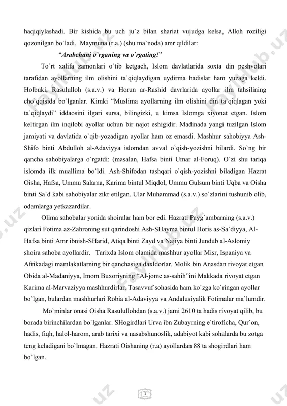 ik, alloh sizga o`rgatganini bizga o`rgating”. hazrati payg`ambar (s.a.v.) bu murojaatni yaxshi qarshiladilar va ayollarga alohida dars o`tishni qabul qilib, buyurdilar: “falon kun, falon yerda to`planinglar!” ular to`plandilar. o`sha kun kelgach, va`z-nasihat aytdilar, ba`zi diniy ishlarni buyurdilar: “ey xotinlar, orangizda 3 ta bolasi o`lgan birorta ham xotin bo`lmasa kerak, mabodo bo`lsa, uni o`sha bolalari parda bo`lib, do`zax o`tidan asragaydir”, dedilar. shunda bir xotin: «ikkita bo`lsa–chi?” - dedi. rasululloh (s.a.v.): “ikkita bo`lsa ham (parda bo`lgaydir)”, dedilar (bu gap otalarga ham taalluqli). abu hurayra (r.a.): “balog`atga etmagan uchta farzandni nazarda tutganlar”, - deb rivoyat qiladilar. payg`ambarimiz (s.a.v.) ayollarga alloh o`rgatganidan o`rgatdilar va shu tariqa islomda ayollarga oid ilk madrasa barpo bo`ldi. ha, alloh taolo dini islom ila ayollarni ana shunday yuksaklarga ko`tardi va mo`minlarga ayollarni e`zozlashni buyurdi.bizning yurtimiz ham allohning bu amriga bo`ysunib, ayollarini e`zozlab,hurmatlayotgan xalq desak, xato qilmagan bo`lamiz.mustaqil o`zbekiston sharoitida ijtimoiy-iqtisodiy taraqqiyot davrida ayollar siyosiy faolligi eng ustuvor yo`nalishlardan biri …