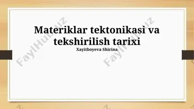 materiklar tektonikasi va tekshirilish tarixi — PPTX