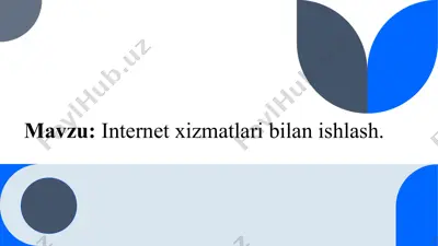 internet xizmatlari bilan ishlash — PPTX