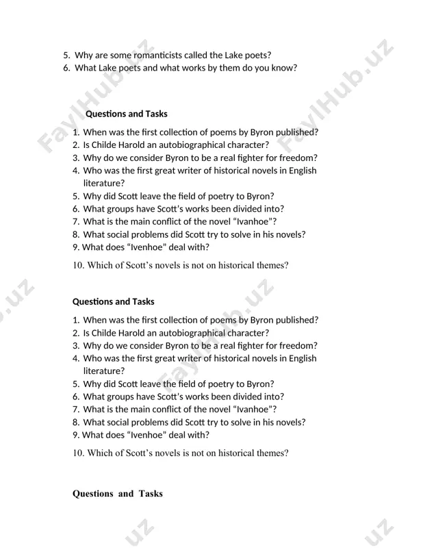 istorical novels in english literature? 5. why did scott leave the field of poetry to byron? 6. what groups have scott’s works been divided into? 7. what is the main conflict of the novel “ivanhoe”? 8. what social problems did scott try to solve in his novels? 9. what does “ivenhoe” deal with? 10. which of scott’s novels is not on historical themes? questions and tasks 1. when was the first collection of poems by byron published? 2. is childe harold an autobiographical character? 3. why do we consider byron to be a real fighter for freedom? 4. who was the first great writer of historical novels in english literature? 5. why did scott leave the field of poetry to byron? 6. what groups have scott’s works been divided into? 7. what is the main conflict of the novel “ivanhoe”? 8. what social problems did scott try to solve in …