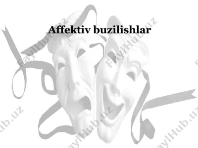 affektiv buzilishlar — PPTX