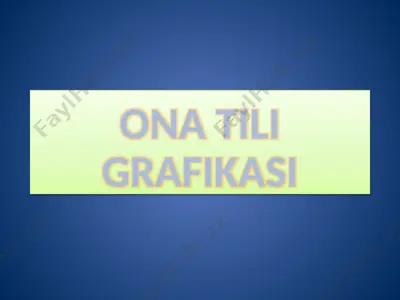 ona tili grafikasi — PPTX