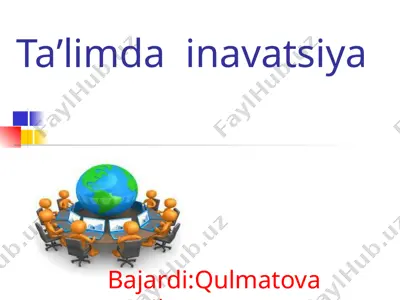 taʼlimda inavatsiya — PPTX