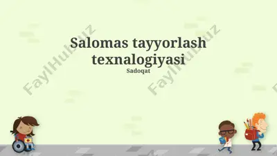 salomas tayyorlash texnologiyasi — PPTX