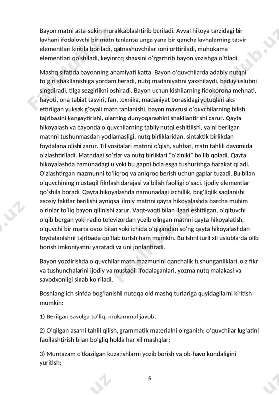 chilarning tabiiy nutqi eshitilishi, ya’ni berilgan matnni tushunmasdan yodlamasligi, nutq birliklaridan, sintaktik birlikdan foydalana olishi zarur. til vositalari matnni oʻqish, suhbat, matn tahlili davomida oʻzlashtiriladi. matndagi soʻzlar va nutq birliklari “oʻziniki” boʻlib qoladi. qayta hikoyalashda namunadagi u yoki bu gapni bola esga tushurishga harakat qiladi. oʻzlashtirgan mazmunni toʻliqroq va aniqroq berish uchun gaplar tuzadi. bu bilan oʻquvchining mustaqil fikrlash darajasi va bilish faolligi oʻsadi. ijodiy elementlar qoʻshila boradi. qayta hikoyalashda namunadagi izchillik, bogʻliqlik saqlanishi asosiy faktlar berilishi ayniqsa, ilmiy matnni qayta hikoyalashda barcha muhim oʻrinlar toʻliq bayon qilinishi zarur. vaqt-vaqti bilan ilgari eshitilgan, oʻqituvchi oʻqib bergan yoki radio televizordan yozib olingan matnni qayta hikoyalatish, oʻquvchi bir marta ovoz bilan yoki ichida oʻqigandan soʻng qayta hikoyalashdan foydalanishni tajribada qoʻllab turish ham mumkin. bu ishni turli xil uslublarda olib borish imkoniyatini yaratadi va uni jonlantiradi. bayon yozdirishda oʻquvchilar matn mazmunini qanchalik tushunganliklari, oʻz fikr va tushunchalarini ijodiy va mustaqil ifodalaganlari, yozma nutq …
