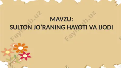 sulton jo‘raning hayoti va ijodi — PPTX