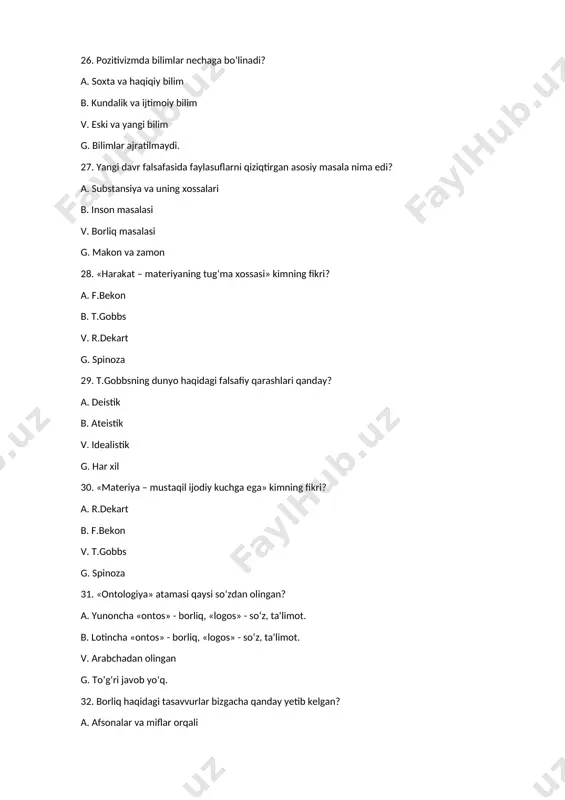 degan ma'noni bildiruvchi yo‘nalish nomini ko‘rsating? a) relyasion b) materialistik v) substansional g) to‘g‘ri javob yo‘q. 54. “tashqarida makon va zamon mavjud bo‘lmaydi” degan fikr muallifi kim? a) leybnits b) d.yum v) kant g) avgustin 55. nyuton konsepsiyasiga ko‘ra ... ? a) makon absolyut cheksiz ko‘lamga ega b) makon cheksiz v) makon mutloq g to‘g‘ri javob yo‘q. 56. o‘rta asrlar falsafasida nima makon va vaqtdan tashqarida deb yuritiladi? a) xudo b) dunyo v) tabiat g) inkor 57. sub'ektiv idealizm vakillari to‘g‘ri ko‘rsatilgan qatorni toping? a) berkli, yum, max b) kant, yum v) gegel, leybnits, yum g) to‘g‘ri javob yo‘q 58. d.yum makon va vaqtni nimada mavjudligini ta'kidlaydi? a) idrok b) aql v) sezgi g) materiya 59. makon va vaqt tabiati xaqidagi metafizik yondashuvlarini rad etuvchi tabiiy ilmiy dalillar nechanchi asrda shakllanadi? a) xix asr oxiri b) xvii asr boshi v) xviii asr oxiri g) xvii asrda 60. kim makon va …