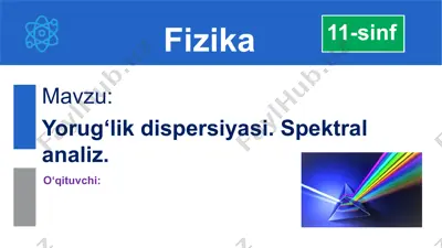 yorug‘lik dispersiyasi. spektral analiz — PPTX
