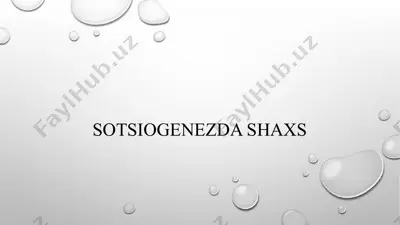 sotsiogenezda shaxs — PPTX
