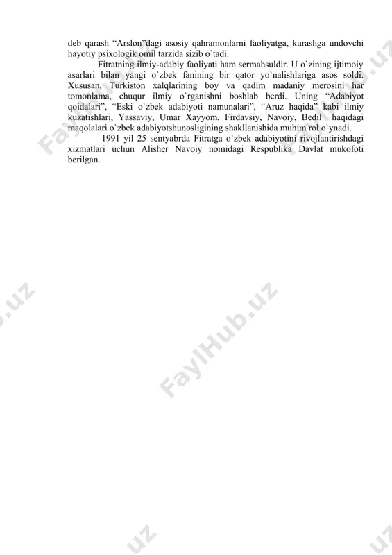 navоiy, bеdil haqidagi maqоlalari o`zbеk adabiyotshunоsligining shakllanishida muhim rоl o`ynadi. 1991 yil 25 sеntyabrda fitratga o`zbеk adabiyotini rivоjlantirishdagi xizmatlari uchun alishеr navоiy nоmidagi rеspublika davlat mukоfоti bеrilgan. tavsiya etiladigan qo`shimcha adabiyotlar: 1.fitrat. chin sevish. т.:, 11996. 2.boltaboyev х. fitratning ilmiy merosi. т.:, 1996. 3.x. boltaboyev fitrat. т.:, 1996. 4. q. jo’rayev жўраев 20-yillar damaturgiyasi. т.:universitet, 2000. 5.í.g`aniyev fitratning tragediya yaratish mahorati. т.:2000.