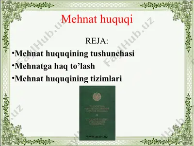mehnat huquqi — PPT