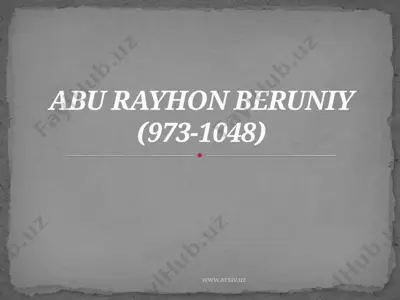 abu rayhon beruniy 2 — PPTX