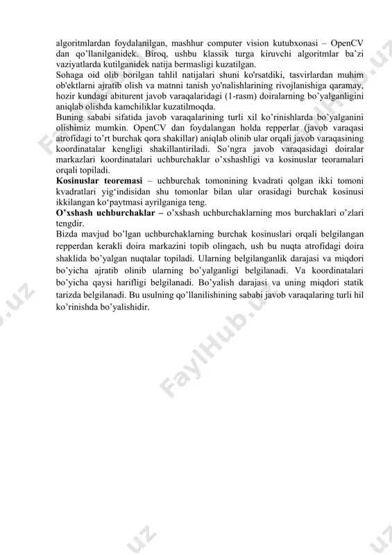 ti va undagi mavjud qo’llab-quvvatlovchi dasturiy vositalardan unumli foydalanish jarayoni hisoblanadi.“object detection”dan hozirgi kunda haydovchisiz mashinalar, xavfsizlikni ta’minlovchi tizimlar, ko’chalardagi piyodalar sonini aniqlashda, avtomobillarni aniqlashda va insonlarni yuzlaridan topish kabi sohalarda foydalanilmoqda. computer visionning ushbu bo’limidan bundanda keng miqyosda foydalanish dasturchilarning ijodkorligi va mahoratiga bog’liq. tasvirlardagi ob'ektlarni ajratishning va matnlarni tanishning samarali usullari bo'yicha xorijiy davlatlar va respublikamizda olib borilayotgan ilmiy va amaliy tadqiqot ishlari atroflicha tahlil qilingan. tadqiqotlar natijasida kompьyuter ko'rishining muammoli jihatlaridan biri bo'lgan ob'ektni ajratib olish va tanish usullarini yaratish hamda tasvirlardagi muhim ob'ektlarni va matnlarni samarali aniqlashda ularning rang qiymatlarining kontrasti muhim omillardan biri ekanligiga xulosa qilingan. shuningdek, muhim ob'ektlarni murakkab tabiiy tasvirlardan ajratib olish usulida ko'p qiymatli chegaralashni hisoblash orqali bir qiymatli chegaralashga nisbatan barqaror natijalarga erishish mumkinligi aniqlangan. dastlab, “object detection” ni amalga oshirish uchun klassik algoritmlardan foydalanilgan, mashhur computer vision kutubxonasi – opencv dan qo’llanilganidek. biroq, ushbu klassik turga kiruvchi algoritmlar ba’zi vaziyatlarda …