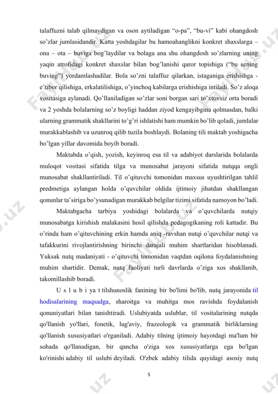 sini hosil qilishda pedagogikaning roli kattadir. bu o’rinda ham o’qituvchining erkin hamda aniq -ravshan nutqi o’quvchilar nutqi va tafakkurini rivojlantirishning birinchi darajali muhim shartlaridan hisoblanadi. yuksak nutq madaniyati - o’qituvchi tomonidan vaqtdan oqilona foydalanishning muhim shartidir. demak, nutq faoliyati turli davrlarda o’ziga xos shakllanib, takomillashib boradi. u s l u b i ya t tilshunoslik fanining bir bo'limi bo'lib, nutq jarayonida til hodisalarining maqsadga, sharoitga va muhitga mos ravishda foydalanish qonuniyatlari bilan tanishtiradi. uslubiyatda uslublar, til vositalarining nutqda qo'llanish yo'llari, fonetik, lug'aviy, frazeologik va grammatik birliklarning qo'llanish xususiyatlari o'rganiladi. adabiy tilning ijtimoiy hayotdagi ma'lum bir sohada qo'llanadigan, bir qancha o'ziga xos xususiyatlarga ega bo'lgan ko'rinishi adabiy til uslubi deyiladi. o'zbek adabiy tilida quyidagi asosiy nutq uslublari bor:1.so'zlashuv uslubi- bu uslubning adabiy til me'yorlariga rioya qiladigan ko'rinishi adabiy so'zlashuv uslubi nutk ko’pincha dialogik nutq deyiladi.so'zlashuv uslubida ko'pincha turli uslubiy bo'yoqli so'zlar, grammatik vositalar, tovushlar tushib qolishi, orttirilishi mumkin: kep qoling! obbo, …
