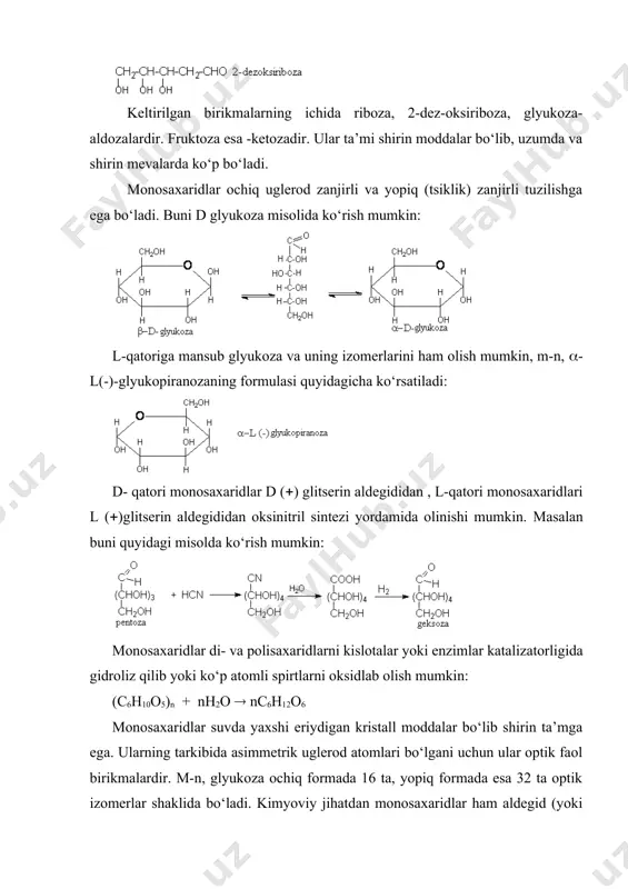 onosaxaridlar suvda yaxshi eriydigan kristall moddalar bo‘lib shirin ta’mga ega. ularning tarkibida asimmetrik uglerod atomlari bo‘lgani uchun ular optik faol birikmalardir. m-n, glyukoza ochiq formada 16 ta, yopiq formada esa 32 ta optik izomerlar shaklida bo‘ladi. kimyoviy jihatdan monosaxaridlar ham aldegid (yoki keton), ham ko‘p atomli spirt xossalarini namoyon qiladi. m-n monosaxaridlardagi aldegid guruhini qaytarib ko‘p atomli spirt olish mumkin: oksidlanganda glyukon kislotasi hosil bo‘ladi: glyukoza fenilgidrazin bilan aldegid guruh hisobiga fenilgidrazon va ozazon hosil qiladi. glyukozani metil yodid bilan metillab pentametilglyukoza (5 ta gidroksil guruh hisobiga pentametil oddiy efiri), sirka angidrid bilan atsetillab pentaatsetilglyukoza olish mumkin: glyukoza yoki boshqa geksozalar zimaza fermenti ta’siri ostida bijg‘ib etil spirtini hosil qiladi: geksozalar spirtli bijg‘ishdan tashqari atseton, butanol, limon kislotasi, sut kislotasi, moy kislotasi hosil qilib ham bijg‘ishi mumkin. bunda har bir jarayon uchun alohida ferment ishlatiladi. pentozalardan lavlagi qandi arabinoza, somon va shulhada bo‘ladigan ksiloza va biologik ahamiyati katta bo‘lgan hujayra …