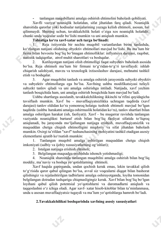 natijasida daromad yoki kapitalni yo‘qotish shaklidagi salbiy oqibatlarning yuzaga kelishi ehtimolligi7 deb ta’rif berib o‘tgan. shuningdek, rus olimlari i.krilatix, m.lapusta, n.xoxlovlar “tavakkalchilik”ka resurslarni yo‘qotish8, foyda ololmaslik ehtimolligi9 yoki kutilmagan yo‘qotishlarni yuzaga kelish ehtimolligi10 deb ta’rif beradilar. professor b.milner va professor f.lins tavakkalchilik kompaniya kutilayotgan natijani ola olmagan hollarda salbiy natija ehtimolligini o‘zida aks ettiradi11 deb hisoblaydilar. iqtisodiy xavfsizlik iqtisodiy tavakkalchilik bilan chambarchas bog‘liqdir. bu ayniqsa, iqtisodiy tizim subyektlarini shuningdek, biznesni noaniqlik sharoitida faoliyat olib borishini taqozo etadi. biznesning noaniqlik sharoitidagi faoliyati ularni tavakkalchilik bilan faoliyat olib borishga undaydi. biznesni tavakkalchilik bilan omadsizlik, yoxud muvaffaqiyat qozonish umididagi faoliyati, ularning iqtisodiy barqarorligiga salbiy ta’sir ko‘rsatadi. biroq, turli xil xo‘jalik yurituvchi subyektlar uchun tavakkalchilikning ahamiyati turlichadir. moliya-kredit va tijorat sohasidagi faoliyat yuqori tavakkalchilik muhitida faoliyat olib borishga asoslanadi. aksincha, ishlab chiqarish turiga asoslangan biznes tavakkalchilikka o‘ta ehtiyotkorlik bilan yondashishi, ishlab chiqarish muhitidagi tavakkalchilik vaziyatining yetarlicha aniqlik kasb etmasligi, tavakkalchilikni yuzaga kelish manbalarini aniqlash …