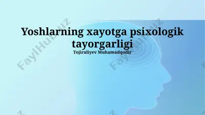 yoshlarning xayotga psixologik tayorgarligi — PPTX