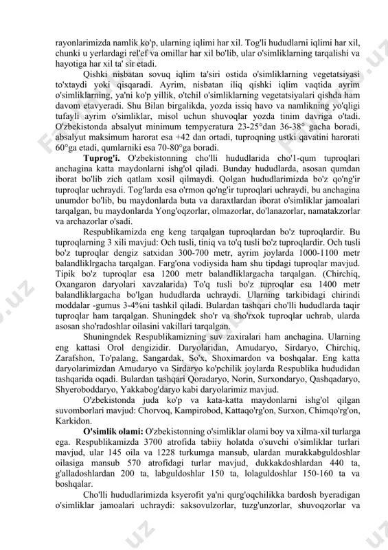 unki quyoshdan tushayotgan radiatsiya kechasi bo'lmaydi. tog'li hududlarda radiatsion balansning nisbiyligi to'rt oy davom etadi. (noyabr-fevral oylari). shimoliy va o'rta rayonlarda radiatsion balansning nisbiyligi faqat, dekabr-yanvar oylaridagina bo'lishi mumkin. janubiy rayonlarda esa yil davomida musbat. yer satxiga tushgan enyergiya tuproqqa o'tadi. o'zbekistonda harorat amplitudasi 28-30°, ba'zi joylarda esa 34-35°ni tashkil etadi. pastekislik hududlar, ayniqsa qizilqum cho'harming iqlimi juda quruqligi bilan haraktyerlanadi. iqlimga xos narsa shuki, issiq havo oqimi kelib issiq bo'lib turib, birdan havo sovib ketadi. bunda shimoliy kengliklardan sovuq havoning oqimini kelishi bilan haraktyerlanadi. iqlimning shakllanishida albatta rel'ef rol o'ynaydi, shuning uchun ham tekislik - cho'hi hududlarimiz quruq va sharqiy tog'li rayonlarimizda namlik ko'p, ularning iqlimi har xil. tog'li hududlarni iqlimi har xil, chunki u yerlardagi rel'ef va omillar har xil bo'lib, ular o'simliklarning tarqalishi va hayotiga har xil ta' sir etadi. qishki nisbatan sovuq iqlim ta'siri ostida o'simliklarning vegetatsiyasi to'xtaydi yoki qisqaradi. ayrim, nisbatan iliq qishki iqlim vaqtida …