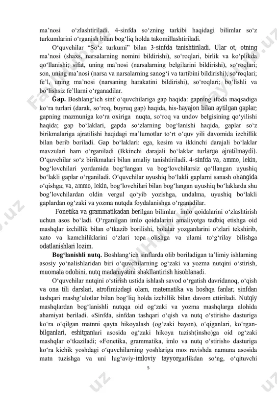 ?, qancha?, nechanchi? so‘roqlarga javob bo‘lgan so‘zlar sanog‘i va tartibini, nima qildi?, nima qiladi?, nima qilyapti?so‘rog‘iga javob bo‘lgan, narsa va shaxslar harakatini ifodalashni bilib oladilar; ularni ma’lum so‘zlarga so‘roq bera olishga, u yoki bu so‘roqqa javob bo‘lgan so‘z nimani ifodalashini aytib berishga o‘rgatiladi. 3-sinfda o‘quvchilar asos va asosdosh so‘zlar bilan tanishtiriladi. so‘zning tarkibi: asos, so‘z yasovchi va shakl yasovchi qo‘shimchalar o‘rganiladi. oddiy so‘z yasalishi, ko‘p ishlatiladigan –chi, -la, -siz, -li, -zor, -kor kabi qo‘shimchalar 5 ma’nosi o‘zlashtiriladi. 4-sinfda so‘zning tarkibi haqidagi bilimlar so‘z turkumlarini o‘rganish bilan bog‘liq holda takomillashtiriladi. o‘quvchilar “so‘z turkumi” bilan 3-sinfda tanishtiriladi. ular ot, otning ma’nosi (shaxs, narsalarning nomini bildirishi), so‘roqlari, birlik va ko‘plikda qo‘llanishi; sifat, uning ma’nosi (narsalarning belgilarini bildirishi), so‘roqlari; son, uning ma’nosi (narsa va narsalarning sanog‘i va tartibini bildirishi), so‘roqlari; fe’l, uning ma’nosi (narsaning harakatini bildirishi), so‘roqlari; bo‘lishli va bo‘lishsiz fe’llarni o‘rganadilar. gap. boshlang‘ich sinf o‘quvchilariga gap haqida: gapning ifoda maqsadiga ko‘ra turlari (darak, …