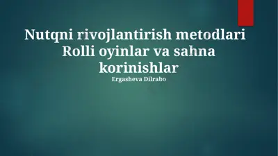 nutqni rivojlantirish metodlari — PPTX