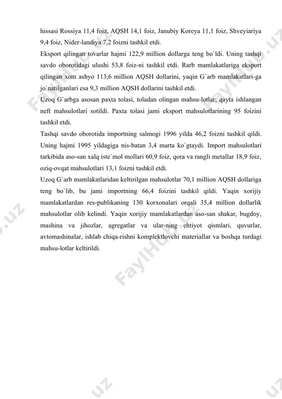 aridan keltirilgan mahsulotlar 70,1 million aqsh dollariga teng bo`lib, bu jami importning 66,4 foizini tashkil qildi. yaqin xorijiy mamlakatlardan res-publikaning 130 korxonalari orqali 35,4 million dollarlik mahsulotlar olib kelindi. yaqin xorijiy mamlakatlardan aso-san shakar, bugdoy, mashina va jihozlar, agregatlar va ular-ning ehtiyot qismlari, quvurlar, avtomashinalar, ishlab chiqa-rishni komplektlovchi materiallar va boshqa turdagi mahsu-lotlar keltirildi. аdаbiyotlаr: 1. kаrimоv i.а. o`zbеkistоnning o`z istiqlоl vа tаrаqqiyot yo`li. tоshkеnt. «o`zbеkistоn», 1992. 2. kаrimоv i.а. istiqlоl yo`li: muаmmоlаr vа rеjаlаr. аsаrlаr, i- jild,3-36 bеtlаr. 3. kаrimоv i.а. o`zbеkistоnning siyosiy, ijtimоiy vа iqtisоdiy istiqbоlining аsоsiy tаmоyillаri. tоshkеnt. «o`zbеkistоn», 1995. 4. mustаqillik to`g`risidа dеklаrаsiya. «sоvеt o`zbеkistоni», 23 iyun, 1990. 5. o`zbеkistоn rеspublikаsining kоnstitusiyasi. tоshkеnt. «o`zbеkistоn», 1992. 6. o`zbеkistоn rеspublikаsi. ensiklоpеdiya, 1997. 7. jo`rаyеv n., fаyzullаyеv t., usmоnоv q. o`zbеkistоn tаriхi. tоshkеnt. «shаrq», 1998. 8. istiqlоlimizning tаriхiy ildizlаri. shаrq yulduzi, 1995, 11-12-sоn. yusupоv e. istiqlоl yo`lidа. tоshkеnt. «fаn», 1996.