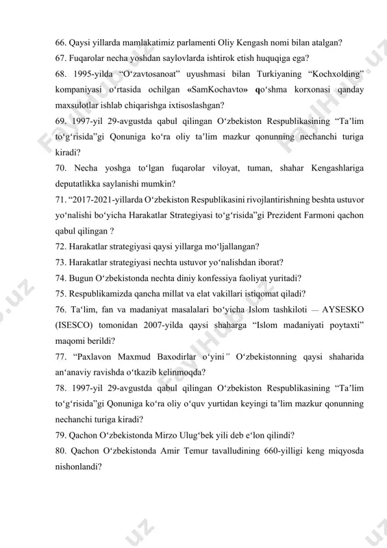adi? 75. respublikamizda qancha millat va elat vakillari istiqomat qiladi? 76. taʻlim, fan va madaniyat masalalari boʻyicha islom tashkiloti — aysesko (isesco) tomonidan 2007-yilda qaysi shaharga “islom madaniyati poytaxti” maqomi berildi? 77. “paxlavon maxmud baxodirlar oʻyini” oʻzbekistonning qaysi shaharida anʻanaviy ravishda oʻtkazib kelinmoqda? 78. 1997-yil 29-avgustda qabul qilingan oʻzbekiston respublikasining “taʼlim toʻgʻrisida”gi qonuniga koʻra oliy oʻquv yurtidan keyingi taʼlim mazkur qonunning nechanchi turiga kiradi? 79. qachon oʻzbekistonda mirzo ulugʻbek yili deb eʻlon qilindi? 80. qachon oʻzbekistonda amir temur tavalludining 660-yilligi keng miqyosda nishonlandi? 81. 1997-yil 29-avgustda qabul qilingan oʻzbekiston respublikasining “taʼlim toʻgʻrisida”gi qonuniga koʻra oʻrta maxsus, kasb-hunar taʼlimi mazkur qonunning nechanchi turiga kiradi? 82. samarqand va shahrisabz shaharlarida amir temur haykali qachon ochilgan? 83. qachondan eʻtiboran 31-avgust – “qatagʻon qurbonlarini yod etish kuni” sifatida nishonlanadi? 84. 1995-yil 25-mayda ishga tushirilgan «zarafshon – nyumont» qoʻshma korxonasi qaysi viloyat hududida barpo etilgan? 85. qachon oʻzbekiston respublikasi bmtga qabul qilindi? 86. islom sivilizatsiyasi …