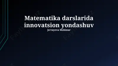 matematika darslarida innovatsion yondashuv — PPTX