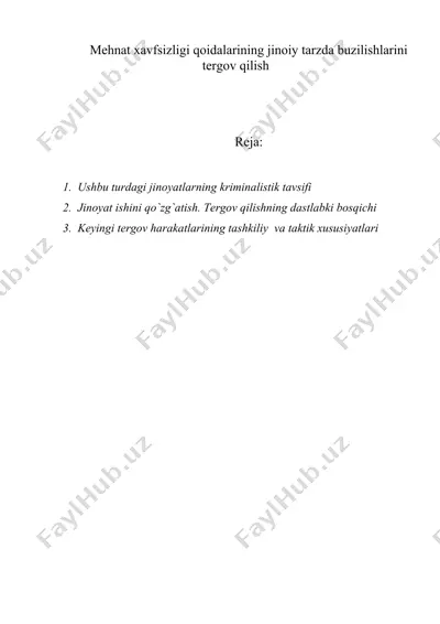 mehnat xavfsizligi qoidalarining jinoiy tarzda buzilishlarini tergov qilish — DOC