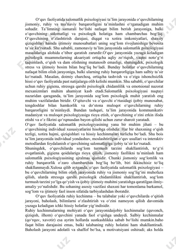 ning individual xususiyatlarini hisobga olishdir. har bir shaxsning o‘qish tezligi, xotira hajmi, qiziqishlari va hissiy kechinmalari turlicha bo‘ladi. shu bois ta’lim jarayonida individual yondashuv, moslashtirilgan o‘quv usullari va interaktiv metodlardan foydalanish o‘quvchining salomatligiga ijobiy ta’sir ko‘rsatadi. shuningdek, o‘quvchilarda sog‘lom turmush tarzini shakllantirish, to‘g‘ri ovqatlanish, gigiena qoidalariga rioya qilish, jismoniy faollikni ta’minlash ham salomatlik psixologiyasining ajralmas qismidir. chunki jismoniy sog‘lomlik va ruhiy barqarorlik o‘zaro chambarchas bog‘liq bo‘lib, biri ikkinchisiz to‘liq shakllanmaydi.xulosa qilib aytganda, o‘quv faoliyatida salomatlik psixologiyasi – bu o‘quvchilarning bilim olish jarayonida ruhiy va jismoniy sog‘lig‘ini muhofaza qilish, ularda stressga qarshi psixologik chidamlilikni shakllantirish, sog‘lom turmush tarzini yo‘lga qo‘yish va ijobiy ijtimoiy muhitni yaratishga qaratilgan ilmiy-amaliy yo‘nalishdir. bu sohaning asosiy vazifasi shaxsni har tomonlama barkamol, sog‘lom va ijtimoiy faol inson sifatida tarbiyalashdan iboratdir. o‘quv faoliyatida ruhiy kechinma – bu talabalar yoki o‘quvchilarda o‘qitish jarayoni, baholash, bilimlarni o‘zlashtirish va o‘zini namoyon qilish davomida yuzaga keladigan ichki hissiy holatlar yig‘indisidir. ruhiy kechinmalarning …