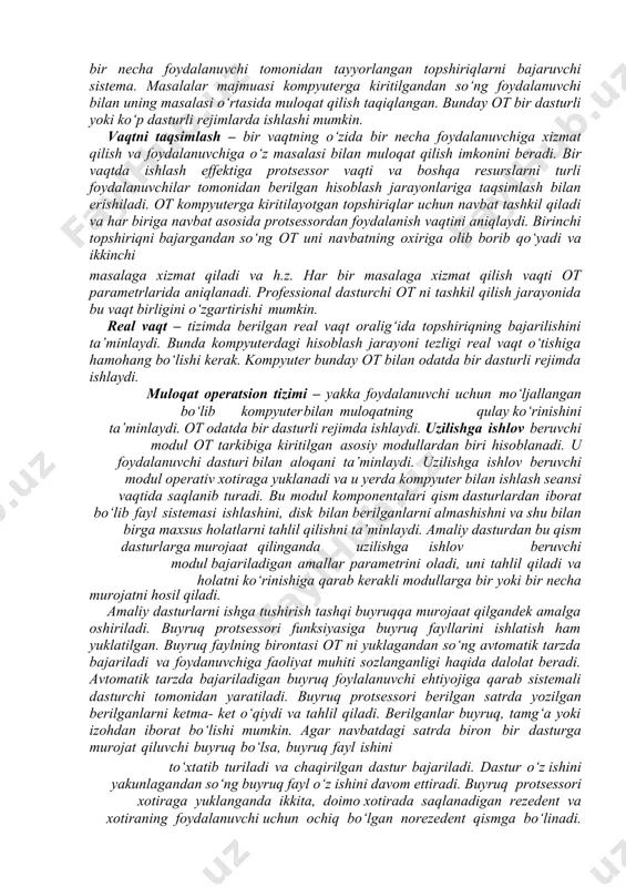 tda sodir bo‘ladigan jarayondan bexabar qolishi mumkin. shu bilan birga foydalanuvchi sistema haqida qancha bilgisi kelsa shuncha bilish imkoniyatiga ega bo‘lishi kerak. bu holatda interfeys sistemasida qabul qilingan qoida va fizik qurilmalar ulanishi va o‘zaro bog‘liqligining funksional xarakteristikasi asosida amalga oshiriladi. avval qayd etganimizdek-ot ning asosiy vazifasi bu resurslar taqsimoti va boshqarishdan iborat. ot foydalanuvchini resurslar taqsimotidan ozod qilib kompyuterni uch xil rejimda ishlashini ta’minlashi mumkin: bir dasturli; ko‘p dasturli; ko‘p masalali. bir dasturli rejim – kompyuterning barcha resurslari faqat bir dasturga xizmat qiladi. ko‘p dasturli rejim (multidastur) – ot bir vaqtning o‘zida bir biriga bog‘liq bo‘lmagan bir necha dasturlarga xizmat qiladi. bunda resurslar dasturlar o‘rtasida o‘zaro taqsimlanadi. multidastur rejimi markaziy protsessor ish vaqti bilan «periferiya» qurilmalari ishini ta’minlashdan iborat. bu usulning bir dasturli rejimdan afzalligi resurslardan effektiv foydalanish va berilgan masala yechilishini tezlatishdir. ko‘p masalali rejim – multimasala rejimida bir vaqtning o‘zida bir necha masalaning parallel ishlashini ta’minlash ko‘zda …