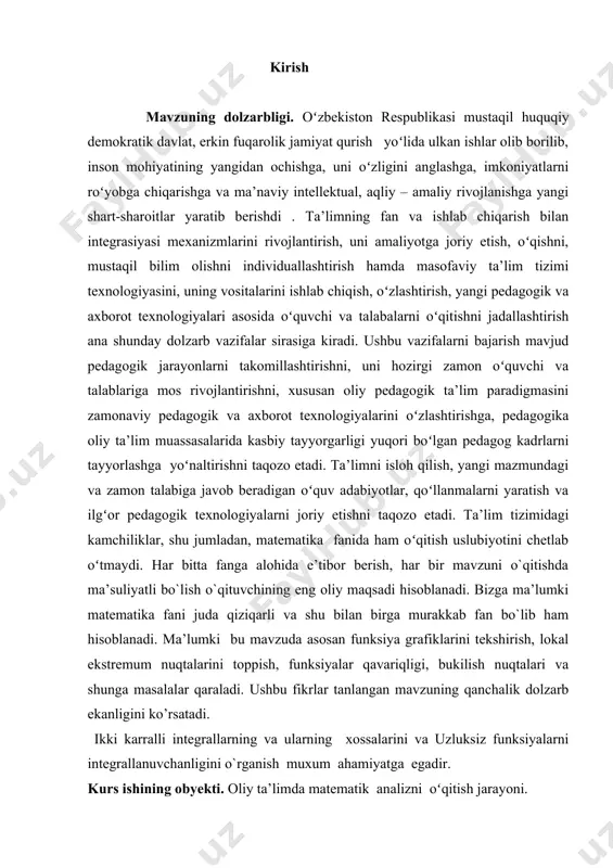 sh va tegishli xulosalar chiqarish. kurs ishining tuzilishi. kurs ishi kirish, 1 ta bob, 3 ta paragraf, xulosa, foydalanilgan adabiyotlar roʻyhatidan iborat . 1.integralning aditivligi haqida faraz qilaylik e1 va e2 kvadratlanuvchi shakllar uchun e1∩ e2 =ø bo`lib e=e1 u e2 bo`lsin. agar f funksiya e1 va e2 to`plamlarda chegaralangan va integrallanuvchi bo`lsa, u holda bu funksiya e da ham integrallanuvchi bo`lib = (1). tenglik bajariladi. isbot. e1 to`plamning istalgan p1 bo`lishini va e2 to`plamning istalgan p2 bo`lishini birgalikda e=e1 u e2 to`plamning biror p bo`linishini hosil qiladi. bunda darbuning moss quyi va yuqori yig`indilari uchun quyidagi s(f,p) – s(f,p) = [s(f,p1) – s(f,p1)] + [s(f,p2) – s(f,p2)] o`z-o`zidan ko`rinib turgan tenglik o`rinli bo`ladi. f funksiyaning e1 va e2 to`plamlarda integrallanuvchi bo`lgani sababli, darbu kriteriyasiga ko`ra yuqoridagi tenglikning o`ng tomonini oldindan berilgan ixtiyoriy sondan kichik qilish mumkun. bundan yana o`sha darbu kriteriyaga ko`ra ,f funksiyaning e da integrallanuvchi ekanligi kelib …