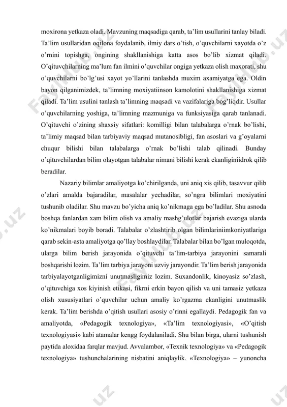 r. talabalar bilan bo’lgan muloqotda, ularga bilim berish jarayonida o’qituvchi ta’lim-tarbiya jarayonini samarali boshqarishi lozim. ta’lim tarbiya jarayoni uzviy jarayondir. ta’lim berish jarayonida tarbiyalayotganligimizni unutmasligimiz lozim. suxandonlik, kinoyasiz so’zlash, o’qituvchiga xos kiyinish etikasi, fikrni erkin bayon qilish va uni tamasiz yetkaza olish xususiyatlari o’quvchilar uchun amaliy ko’rgazma ekanligini unutmaslik kerak. ta’lim berishda o’qitish usullari asosiy o’rinni egallaydi. pedagogik fan va amaliyotda, «pedagogik texnologiya», «ta’lim texnologiyasi», «o’qitish texnologiyasi» kabi atamalar kengg foydalaniladi. shu bilan birga, ularni tushunish paytida aloxidaa farqlar mavjud. avvalambor, «texnik texnologiya» va «pedagogik texnologiya» tushunchalarining nisbatini aniqlaylik. «texnologiya» – yunoncha «teche» so’zidan olingan bo’lib, maxorat, san’at va «logos» – so’z, ta’limot ma’nosini anglatadi. gumanitar texnologiyalar safiga kiruvchi «pedagogik texnologiya» tushunchasining mazmunini aniqlaymiz. bizning fikrimizcha, ushbu keng ishlatiladigan so’zlar birikmasiinglizcha «en educational technology», ya’ni «ta’lim texnologiyasi» ifodasini noaniq tarjima qilishdan kelib chiqqan. xorijdagidan farqli o’laroq, o’zimizning pedagogik nazariya va amaliyotimizda, xususan, shaxsni shakllantirish, sifatlari va xususiyatlarini rivojlantiruvchi texnologiyalardan foydalanuvchi …