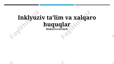 inklyuziv taʼlim va xalqaro huquqlar — PPTX