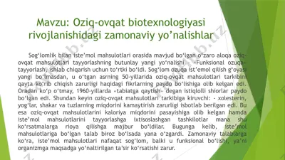 oziq-ovqat biotexnologiyasi rivojlanishidagi zamonaviy yo’nalishlar — PPTX