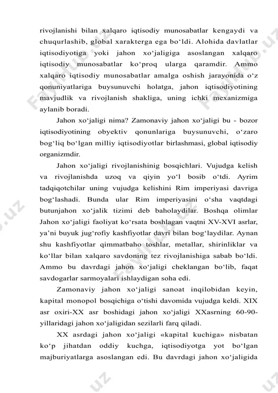 mi, shu jumladan uiyok davlatlarida – 4 dan 1 qismi ishlab chiqarilardi. 60-yillardan boshlab jahon xо‘jaligi tizimiga rivojlanayotgan davlatlar qо‘shildi. 70-yillarning о‘rtalarida ular orasida yaid-«yangi industrial davlatlar», ya’ni janubi-sharqiy osiyo (1-oqim - 4 kichik «ajdaho»- janubiy koreya, tayvan, gonkong, singapur) va lotin amerikasi davlatlari braziliya, argentina, meksika sezilarli darajada ajralishdi. sssr tarqalib ketganidan keyin va sharqiy yevropada inqilobiy о‘zgarishlardan keyin jahon xо‘jaligi yaxlit, butun organizm kо‘rinishni oldi. shakllanayotgan global jahon xо‘jaligi bir tekis bо‘lmagan holda, о‘z ichiga sanoati rivojlangan davlatlar, rivojlanayotgan davlatlar va о‘tish shaklidagi iqtisodiy tizimli davlatlarning milliy iqtisodiyotlarini о‘z ichiga oladi. tashqi bozorga yuz tutgan kо‘plab qarama-qarshiliklar va turlicha tendensiyalarni saqlab qolgan holda xxi asr bо‘sag‘asidagi jahon xо‘jaligi xx asr о‘rtasidagi jahon xо‘jaligidan solishtirib bо‘lmaydigan darajada kо‘proq ajralmas, integratsiyalashgan va dinamikdir. zamonaviy jahon xо‘jaligining xarakteri qanaqa, uning о‘ziga xosligi nimada, kо‘rsatkichlari va rivojlanish omillari qanaqa? xxi asr bо‘sag‘asidagi jahon xо‘jaligi - о‘z miqyosiga kо‘ra globaldir; u tо‘liq ravishda …