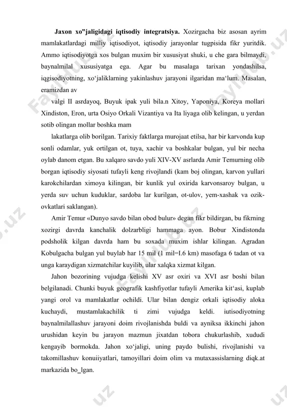 chi jahon urushidan keyin bu jarayon mazmun jixatdan tobora chukurlashib, xududi kengayib bormokda. jahon xo‘jaligi, uning paydo bulishi, rivojlanishi va takomillashuv konuiiyatlari, tamoyillari doim olim va mutaxassislarning diqk.at markazida bo‗lgan. 2. halqaro iqtisodiy integratsiya. nisbiy afzallik konsepsiyasi. xozirgi davrda dunyoda 200 dan ortiq mamlakat mavjud bo‗lsa, ularning tabiiy iqlimiy sharoitlari nixoyatda turli-tuman. ularning axolisi, xo‘jalik faoliyati, turmush tarzi ham xilma-xildir. tarixiy, an‘anaviy sharoit tufayli har bir mamlakatda o‗ziga xos xo‘jalik faoliyati, mahsulot turlari yuzaga kelgan. masalan, bizga yaxshi tanish bo‗lgan kartoshka, makkajuxori, pomidor, tamaki amerika kashf etilgandan keyin bizga olib kelindi va rivojlandi. shunday yo‗l bilan o‗zaro savdo-sotiq madaniy aloqalar kuchayib bormoqda. ayniqsa, xalqaro savdo munosabatlari bu borada yetakchi o‗rinni egallaydi va iqgisodiy ta‘limotlarda ham bu soxada muxim yutuqlar mavjud. xalqaro iqtisodiy integratsiya dastlab savdo soxasida keng tus olgan. halqaro savdo rivojlanishi jarayonlari iqgisodiyoti allaqachon milliy davlatlar doirasidan chiqqan va bular klassiq neoklassik va neokeynschilik nazariyalar hisoblanadi. ular xix-xx asrlardagi …