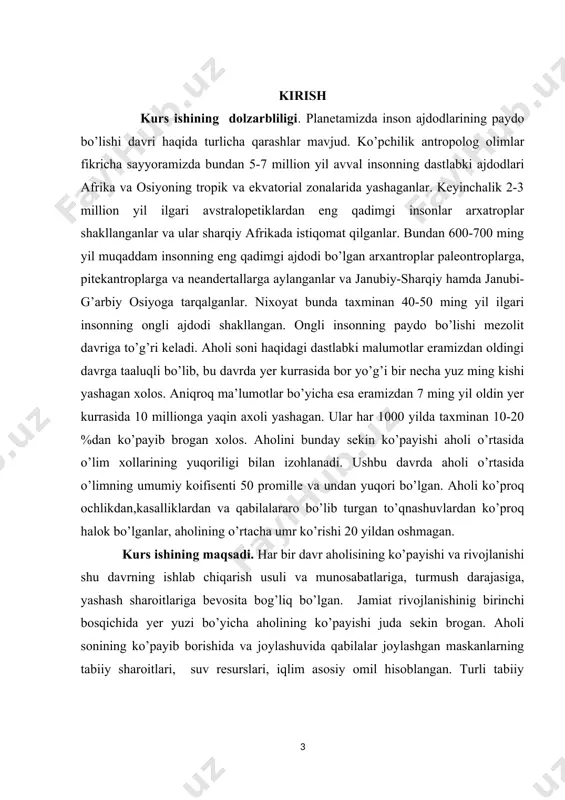 olib keldi.o’rta asrlarda ham dunyo aholisining soni ko’payib bordi. lekin, aholining ko’payish surati nisbatan sekin bo’lgan aholi o’rtasida madaniyatning rivojlanishi, qadimiy markazlarning paydo bo’lishiga olib keldi.ushbu madaniyat markazlari yer kurrasining sug’oriladigan hududlarida shakllandilar. dunyo hududlarida umumiy aholi soni eramizdan oldingi 5ming yillikda 30 million atrofida bo’lgan. ana shu davrda yer yuzida aholi joylashuvining hozirgi areallari paydo bo’lgan. insonning yashash uchun kurashi borib-borib, jamiyat taraqqiyotida ijobiy o’zgarishlarga olib keldi. ishlab chiqarish kuchlari rivojlana borib, kishilar dasrlab chorvachilik, keyinroq esa dehqonchilik bilan shug’ullanishga o’tdilar, ochlikka, kasalliklarga qarshi kurash boshladilar. endi ular mehnat qilib ,moddiy maxsulotlar yaratadilar. hunarmandchilik, savdo rivojlandi va shaharlar paydo bo’la boshladi. sinfiy jamiyatning shakllanishi, dunyo hududlaridagi ijtimoiy –iqtisodiy va madaniy rivojlanishidagi farqlar, aholi takror barpo bo’lish jarayoniga bevosita ta’sir ko’rsatadi. bazi hududlarda antisanitariya sharoiti, yoppasiga tarqalgan epidemiyalar va urushlar oqibatida aholi o’rtasida o’lim nihoyatda yuqori bo’lgan. bazi hollarda qishloqlar aholisiz qolganlar. ushbu davr uchun aholi takror barpo bo’lishida ibtidoiy …