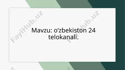 oʻzbekiston 24 telekanali — PPTX