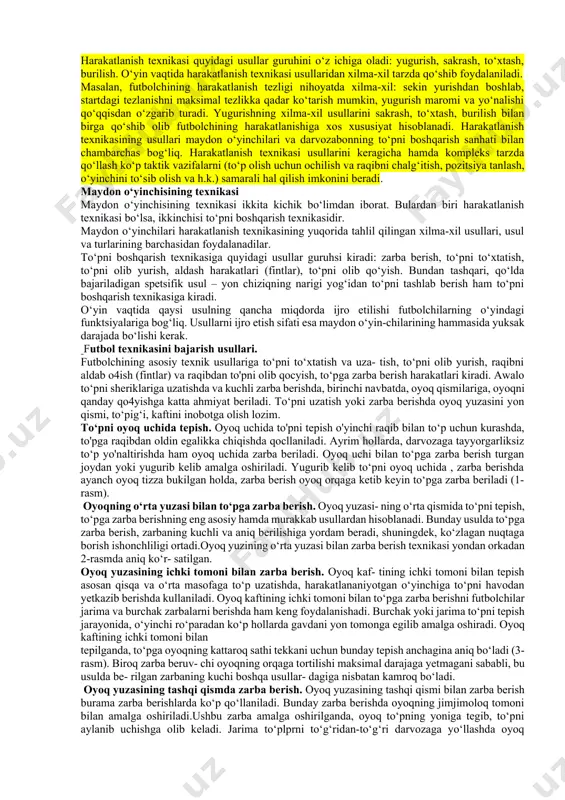 rish, to‘pni boldir bilan to‘xtatish singari nomaqbul usul va usullarni qo‘llash ancha kamayib ketdi; oyoq yuzi bilan zarba berish, to‘pni son va ko‘krakda to‘xtatish, to‘pni qo‘l bilan tashlash (darvozabon texnikasi) kabilardan foydalanish koeffitsienti oshdi, aldash harakatlari (fintlar) ko‘paydi. hozirgi futboldagi texnik usullar o‘yin harakatlari tezligi va aniqligini oshirish uchun kuchdan еtarlicha tejab foydalanish imkonini beradigan, biomexanika nuqtai nazaridan maqbul harakatlar tizimi bilan xarakterlanadi. tezlik va ishonchlilik, soddalik va samaradorlik – futbol texnikasini qo‘llashga qo‘yiladigan hozirgi kundagi talab ana shulardan iborat. futbol texnikasining tasnifi futbol texnikasining tasnifi texnik usullarni umumiy (yoki o‘xshash) o‘ziga xos belgilariga qarab guruhlarga bo‘lishdan iborat. o‘yin faoliyati ifodalanishiga qarab futbol texnikasi ikkita yirik bo‘limga ajratiladi: maydon o‘yinchisi texnikasi va darvozabon texnikasi. har qaysi bo‘lim esa harakatlanish texnikasi va to‘pni boshqarish texnikasi bo‘limchalariga taqsimlanadi. kichik bo‘limlar turli usullarda ijro etiladigan muayyan texnik usullardan: harakatlanish texnikasi usullari va usullaridan iborat. ulardan maydon o‘yinchilari va darvozabon foydalanadi. ammo ayrim usul …