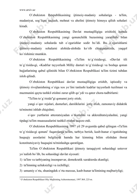3) umumiy o`rta, shuningdek o`rta maxsus, kasb-hunar ta'limining majburiyligi; 4) o`rta maxsus, kasb-hunar ta'limi yo`nalishini: akademik litseyda yoki kasb-hunar kollejida o`qishni tanlashning ixtiyoriyligi; 5) ta'lim tizimining dunyoviy xarakterda ekanligi; 6) davlat ta'lim standartlari doirasida ta'lim olishning hamma uchun ochiqligi; 7) ta'lim dasturlarini tanlashga yagona va tabaqalashtirilgan yondashuv; 8) bilimli bo`lishni va iste'dodni ragbatlantirish; 9) ta'lim tizimida davlat va jamoat boshqaruvini uygunlashtirish kabi asosiy tamoyillarga tayanadi. o`zbekiston respublikasining ta'lim tizimi: · davlat standartlariga muvofiq ta'lim dasturlarini amalga oshiruvchi davlat va nodavlat ta'lim muassasalari; · ta'lim tizimining faoliyat ko`rsatishi va rivojlanishini ta'minlash uchun zarur bo`lgan tadqiqot ishlarini bajaruvchi ilmiy-pedagogik muassasalar; · ta'lim sohasidagi davlat boshqaruv organlari, shuningdek ularga qarashli korxonalar, muassasalar va tashkilotlardan iboratdir. o`zbekiston respublikasida ta'lim quyidagi turlarda amalga oshiriladi: maktabgacha ta'lim - bola shaxsini sog`lom va yetuk, maktabda o`qishga tayyorlangan tarzda shakllantirish maqsadini ko`zlaydi. bu ta'lim olti-yetti yoshgacha oilada, bolalar bog`chasida va mulk shaklidan qat'i nazar boshqa ta'lim muassasalarida olib …