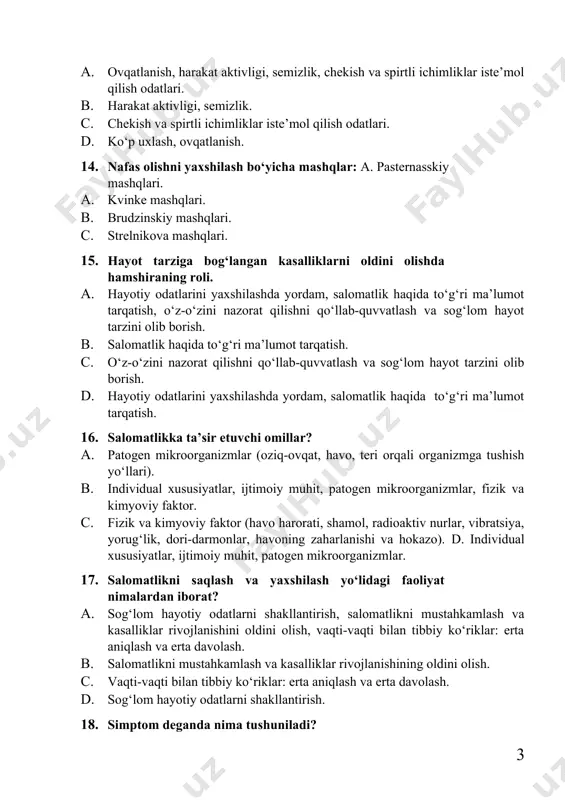 nizmlar, fizik va kimyoviy faktor. c. fizik va kimyoviy faktor (havo harorati, shamol, radioaktiv nurlar, vibratsiya, yorug‘lik, dori-darmonlar, havoning zaharlanishi va hokazo). d. individual xususiyatlar, ijtimoiy muhit, patogen mikroorganizmlar. 17. salomatlikni saqlash va yaxshilash yo‘lidagi faoliyat nimalardan iborat? a. sog‘lom hayotiy odatlarni shakllantirish, salomatlikni mustahkamlash va kasalliklar rivojlanishini oldini olish, vaqti-vaqti bilan tibbiy ko‘riklar: erta aniqlash va erta davolash. b. salomatlikni mustahkamlash va kasalliklar rivojlanishining oldini olish. c. vaqti-vaqti bilan tibbiy ko‘riklar: erta aniqlash va erta davolash. d. sog‘lom hayotiy odatlarni shakllantirish. 18. simptom deganda nima tushuniladi? a. kasallik qo‘zishi. a. kasallik belgisi. b. kasallik asorati. c. kasallik oqibati. 19. hamshiralik jarayoni necha bosqichdan iborat? a. to‘rtta. b. ikkita. c. beshta. d. oltita. 20. quyidаgi tеkshiruvlаrdаn qаy biri rеntgеnоlоgik tеkshiruvgа kir mаydi? a. brоnxоgrаfiya. b. tоmоgrаfiya. c. brоnxоskоpiya. d. rеntgеnоgrаfiya. 21. nоrmаdа o‘pkаni tukillаtib urib ko‘rgаndа eshitilаdigаn tоvush? a. to‘mtоq tоvush. a. qutichа tоvush. b. timpаnik tоvush. c. аniq o‘pkа …