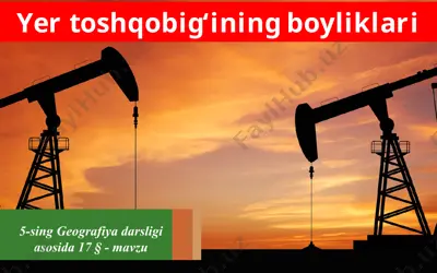 yer toshqobig‘ining boyliklari 5 -sinf — PPTX